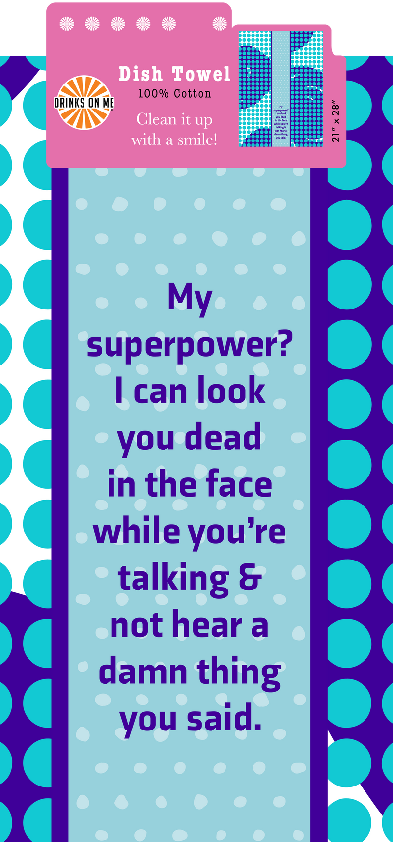 Drinks on Me - DISH TOWEL: Superpower