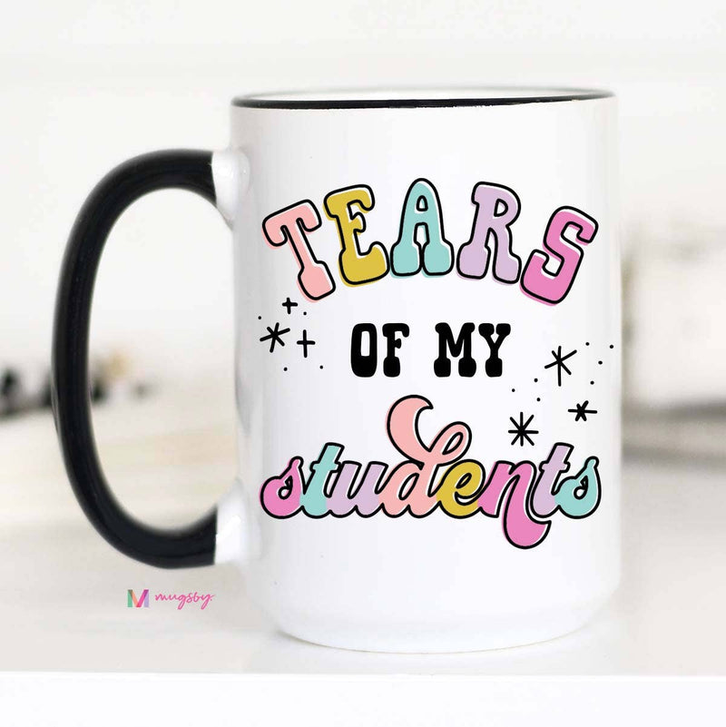 Mugsby - Tears of my Students Coffee Mug, Teacher gifts: 11oz