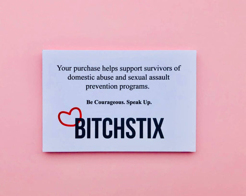 BITCHSTIX - Information Display Sign