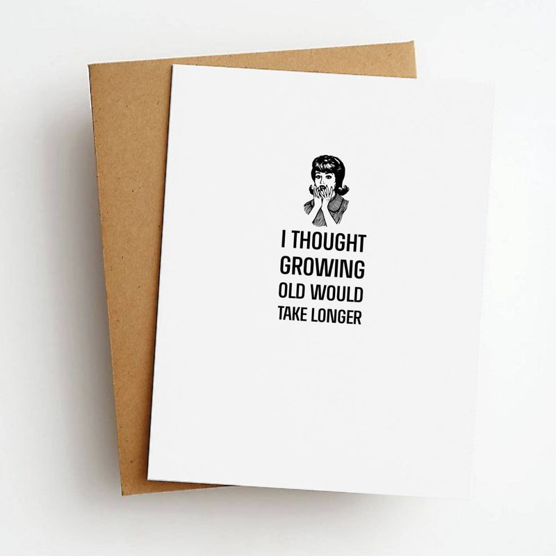 Skel & Co - Growing Old Take Longer Funny Birthday Greeting Card