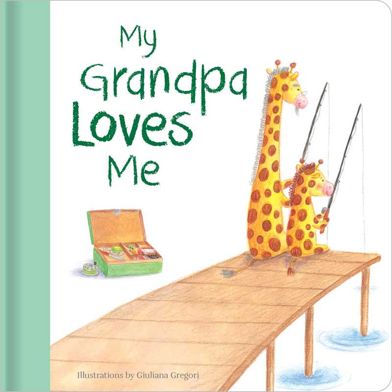 Simon & Schuster - My Grandpa Loves Me by: Hardcover; 8 pages / English