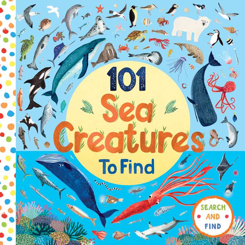 Simon & Schuster - 101 Sea Creatures to Find by: Board Books; 14 pages / English
