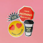 Chez Gagné - I Have Nothing Nice To Say - Stop Sign - Vinyl Sticker