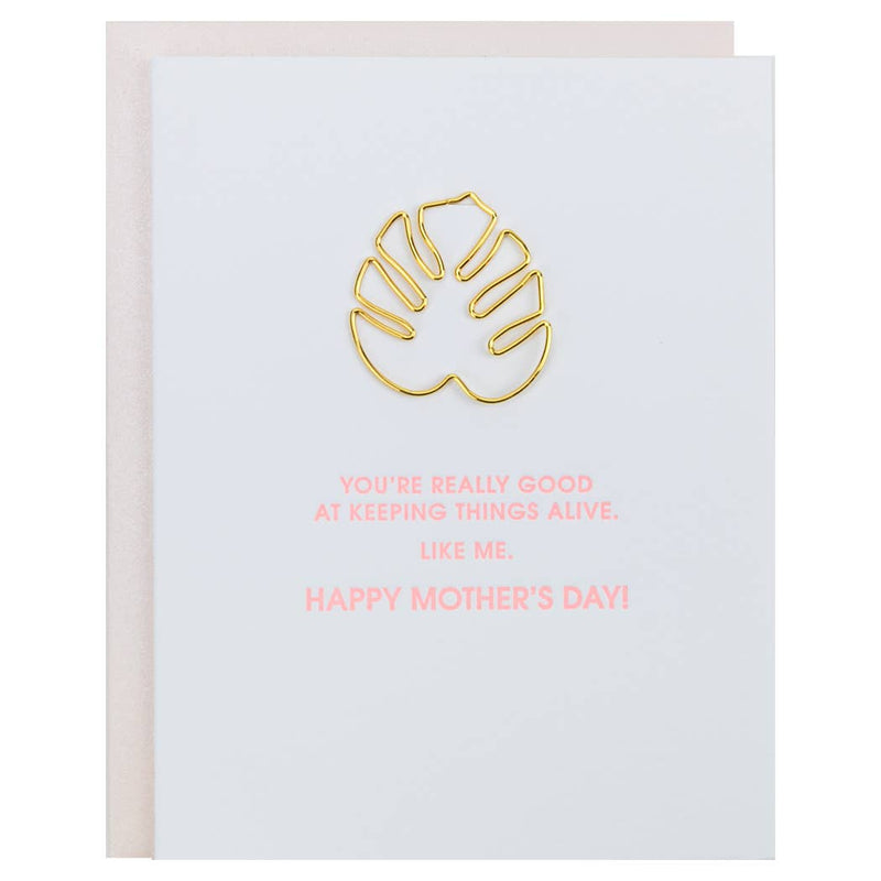 Chez Gagné - Keeping Me Alive - Mother's Day Monstera Letterpress Paper Clip Greeting Card