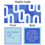 Drinks on Me - Napkin: True Friend/Funeral