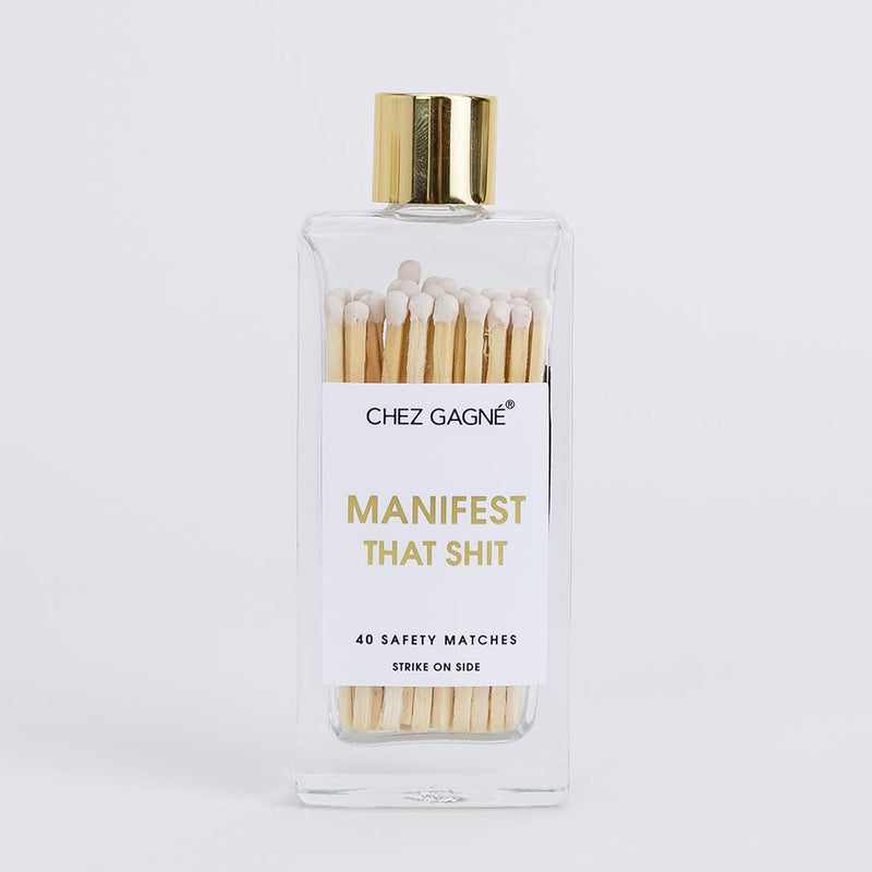 Manifest That Shit - Glass Bottle Matches