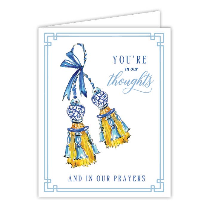 You're In Our Thoughts And In Our Prayers Greeting Card