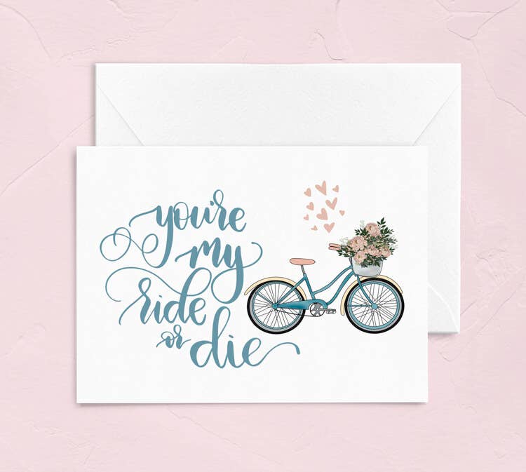 Ride or Die Love and Friendship Greeting Card